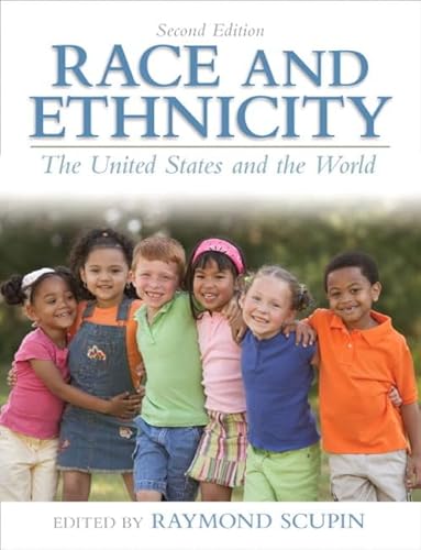Imagen de archivo de Race and Ethnicity : The United States and the World a la venta por Better World Books