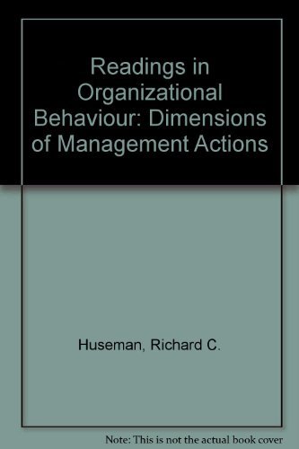 Imagen de archivo de Readings in Organizational Behavior : Dimensions of Management Actions a la venta por Better World Books