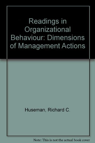 Stock image for Readings in Organizational Behavior : Dimensions of Management Actions for sale by Better World Books