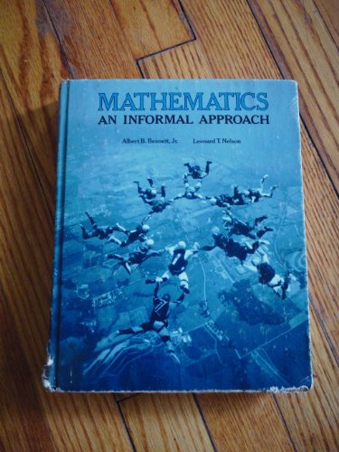 Stock image for Mathematics, an Informal Approach for sale by Ann Becker