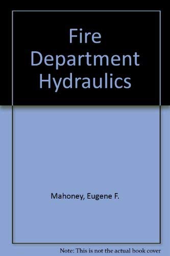 Stock image for Fire Department Hydraulics for sale by ThriftBooks-Dallas