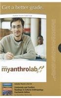 Stock image for MyAnthroLab with Pearson eText -- Standalone Access Card -- for Conformity and Conflict: Readings in Cultural Anthropology (14th Edition) (Myanthrolab (Access Codes)) for sale by redgorillabooks