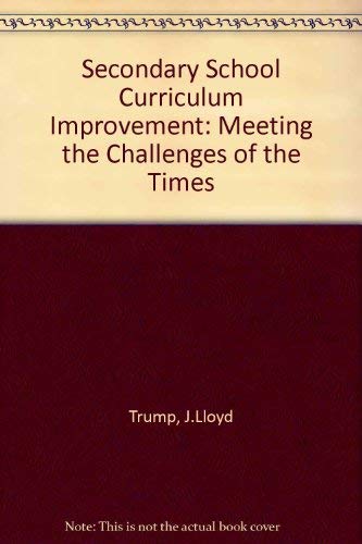 Stock image for Secondary School Curriculum Improvement: Meeting Challenges of the Times for sale by HPB-Red