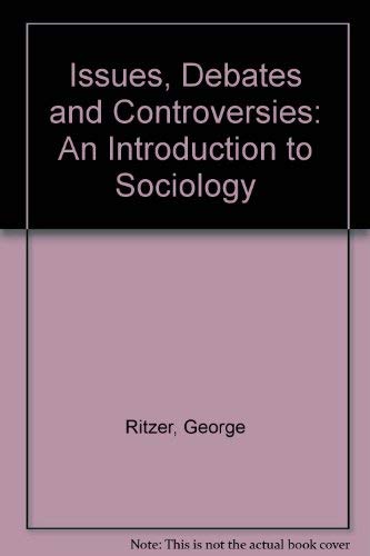 9780205067213: Issues, Debates and Controversies: An Introduction to Sociology