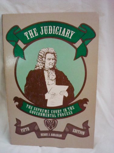 Imagen de archivo de The Judiciary: Supreme Court in the Governmental Process a la venta por Ergodebooks