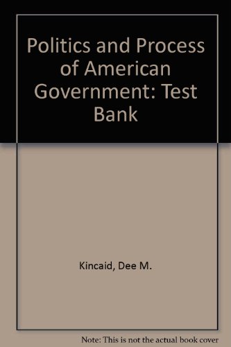 Imagen de archivo de Politics and Process of American Government: Test Bank a la venta por Sunny Day Books