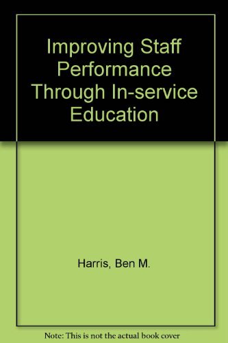 Imagen de archivo de Improving Staff Performance Through In-Service Education a la venta por Better World Books