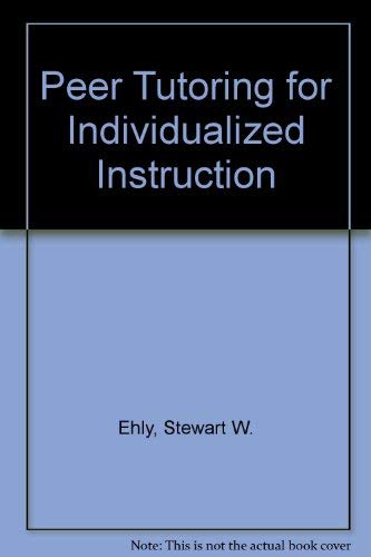 Stock image for Peer Tutoring for Individual Instruction for sale by Better World Books: West