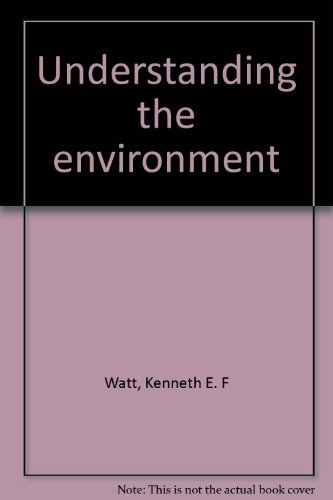 9780205072651: Understanding the environment