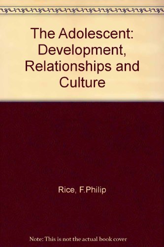 Stock image for The Adolescent, development, relationships, and culture, 3rd edition for sale by BookDepart