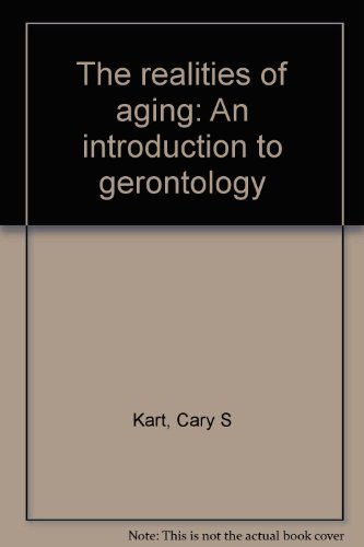 9780205073344: The realities of aging: An introduction to gerontology