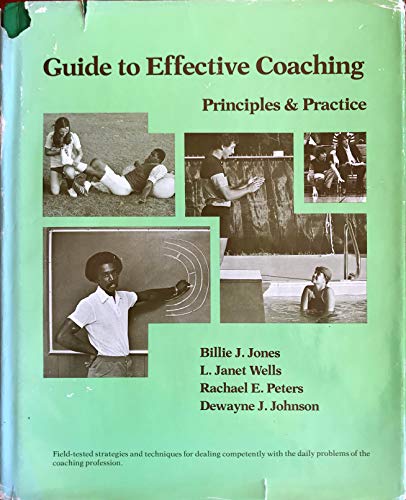 9780205073566: Guide to effective coaching: Principles & practice