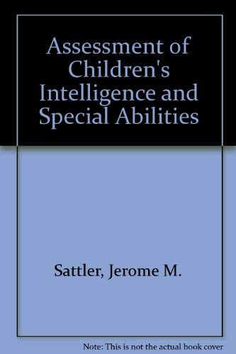 Beispielbild fr Assessment of children's intelligence and special abilities zum Verkauf von Better World Books