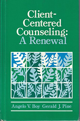 Stock image for Client-Centered Counseling : A Renewal for sale by Better World Books Ltd