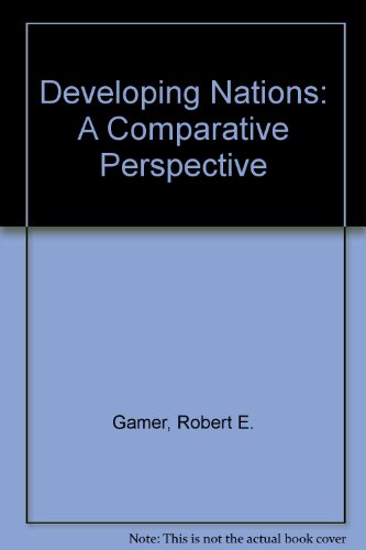 Stock image for The Developing Nations: A Comparative Perspective for sale by Ergodebooks