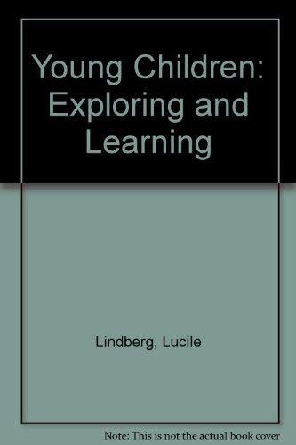 9780205077014: Young Children: Exploring and Learning