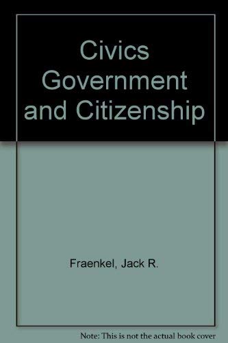 9780205077335: Civics Government and Citizenship