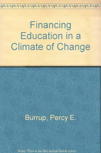 Stock image for Financing Education in a Climate of Change for sale by Faith In Print