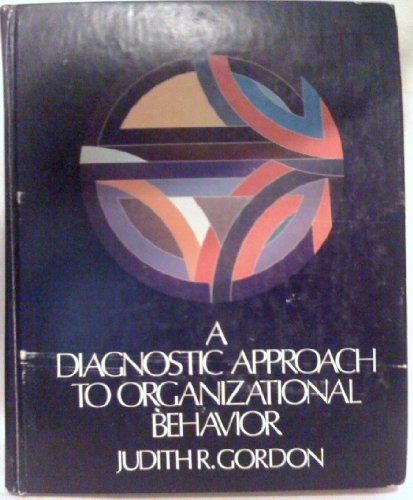 Beispielbild fr A diagnostic approach to organizational behavior zum Verkauf von Wonder Book