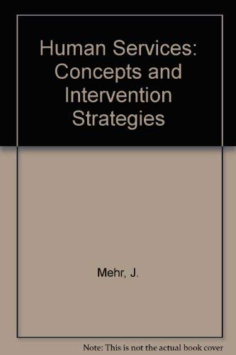 9780205078936: Human Services: Concepts and Intervention Strategies