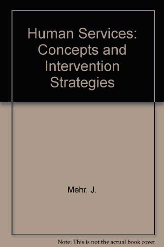 Stock image for Human Services : Concepts and Intervention Strategies for sale by Better World Books