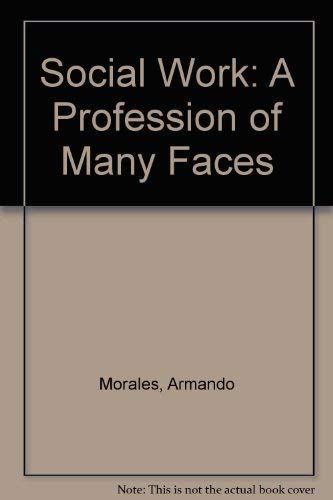 Beispielbild fr Social Work : A Profession of Many Faces zum Verkauf von Better World Books