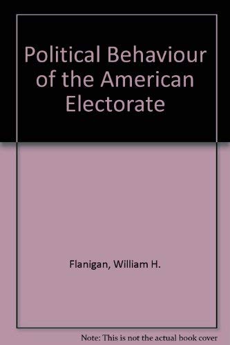 Imagen de archivo de Political Behavior of the American Electorate a la venta por Better World Books Ltd