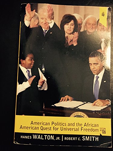 Stock image for American Politics and the African American Quest for Universal Freedom for sale by Better World Books