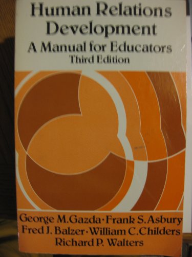 Imagen de archivo de Human relations development: A manual for educators a la venta por Project HOME Books