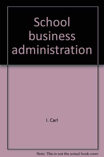 9780205081523: School business administration: A planning approach