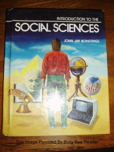 Beispielbild fr Introduction to the Social Sciences (Student Text) zum Verkauf von Wonder Book