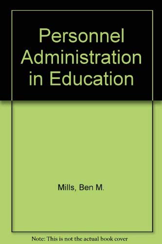 Beispielbild fr Personnel Administration in Education: Leadership for Instructional Improvement zum Verkauf von Vashon Island Books