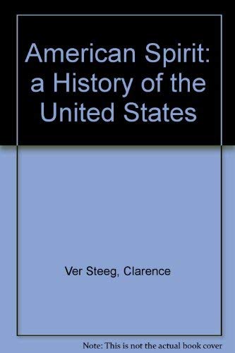 Imagen de archivo de American Spirit: A History of the United States a la venta por HPB-Red