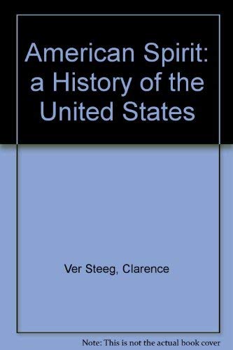 9780205083329: American Spirit: a History of the United States