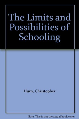 Imagen de archivo de The Limits and Possibilities of Schooling : An Introduction to the Sociology of Education a la venta por Better World Books: West