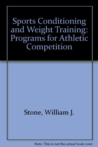 Imagen de archivo de Sports Conditioning and Weight Training a la venta por Better World Books