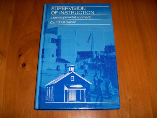 Stock image for Supervision of Instruction: A Developmental Approach for sale by WorldofBooks