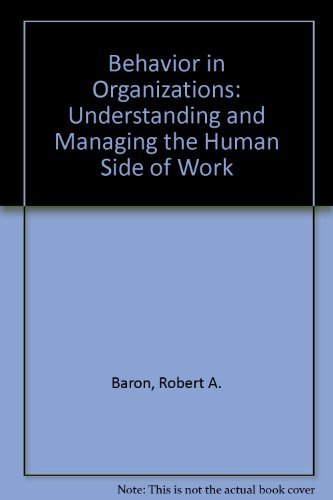 Imagen de archivo de Behavior in organizations: Understanding and managing the human side of work a la venta por Wonder Book