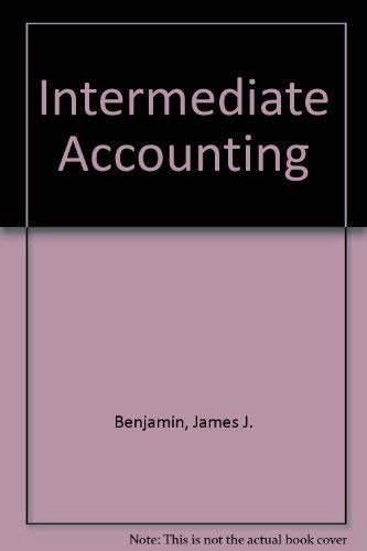 Intermediate Accounting (9780205089543) by Benjamin, James J.