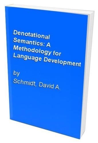 9780205089741: Denotational Semantics: A Methodology for Language Development