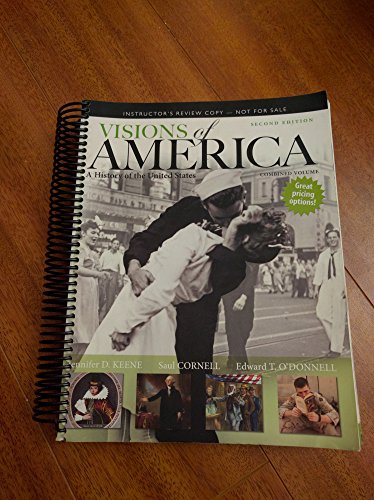 Imagen de archivo de Visions of America : A History of the United States, Combined Volume a la venta por Better World Books