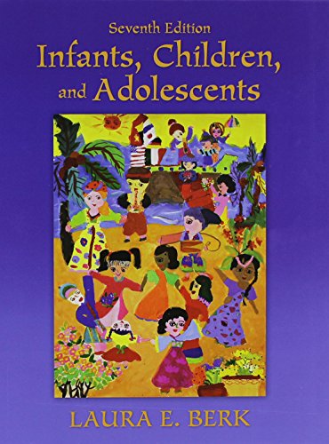 Infants, Children, and Adolescents + Mydevelopmentlab Coursecompass With Pearson eText Access Code (9780205093328) by Berk, Laura E.