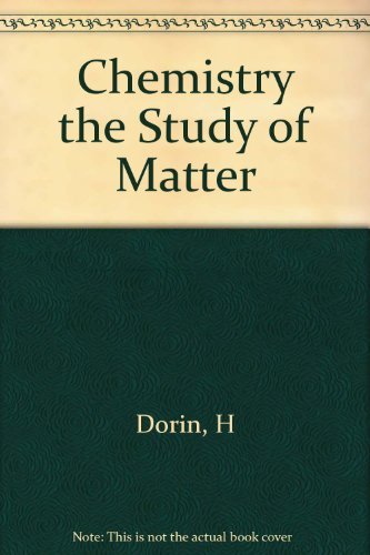 Beispielbild fr Chemistry the Study of Matter zum Verkauf von Better World Books