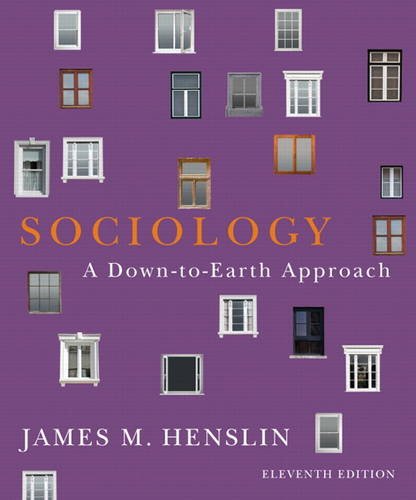 Beispielbild fr Sociology : A Down-to-Earth Approach zum Verkauf von Better World Books: West