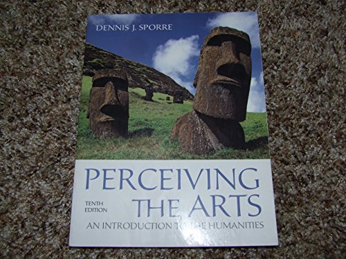 Beispielbild fr Perceiving the Arts: An Introduction to the Humanities (10th Edition) zum Verkauf von BooksRun