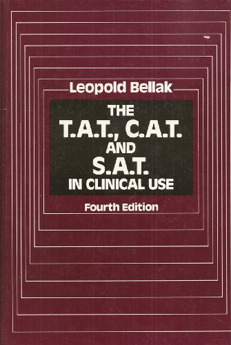 Stock image for The T.A.T., C.A.T. and S.A.T. in Clinical Use, 4th Edition for sale by ThriftBooks-Atlanta