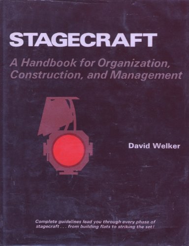 

Stagecraft : A Handbook for Organization Construction and Management