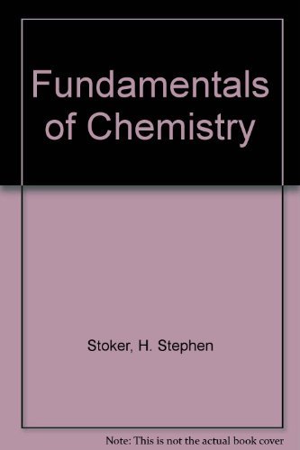 Fundamentals of chemistry: General, organic, and biological (9780205102938) by Stoker, H. Stephen