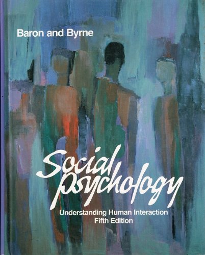 Beispielbild fr Social psychology: Understanding human interaction zum Verkauf von Wonder Book