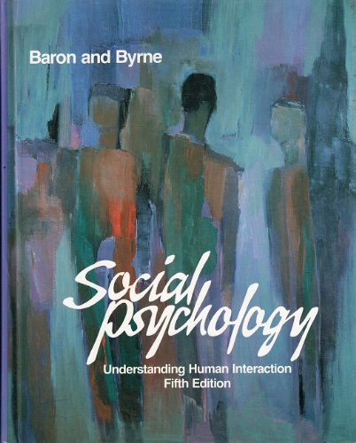 Imagen de archivo de Social Psychology: Understanding Human Interaction a la venta por Heisenbooks